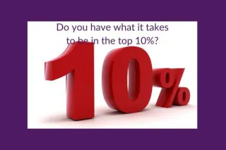 Do you have what it takes to be in the top 10%?