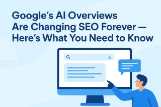 Google’s AI Overviews Are Changing SEO Forever—Here’s What You Need to Know