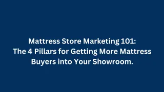 Mattress Store Marketing 101 - How to Sell More Mattresses