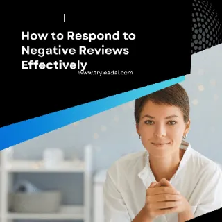 How to Respond to Negative Reviews Effectively