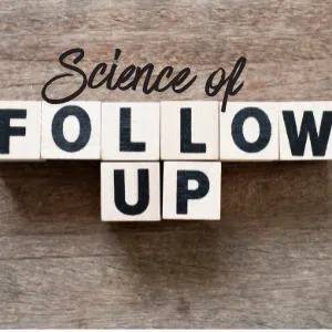 The Science of Follow-Up: How Timing and Consistency Drive Referrals