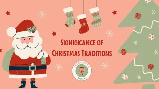 Significance of Christmas Traditions