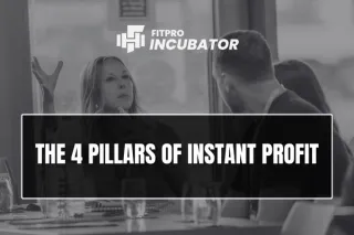 The 4 Pillars of Instant Profit