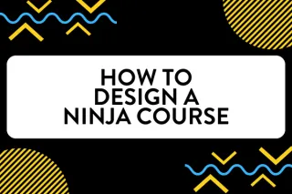 How to Design Your Ninja Course: Balancing Challenge with Accessibility