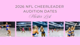 NFL Cheerleader Auditions 2026 Master Guide