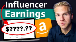 Amazon Influencer Earnings REVEALED My 1st Month