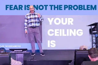 Fear Isn’t the Problem—Your Ceiling