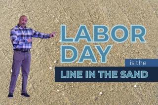 Labor Day’s Over. The Excuses Are Gone. Now It’s Work Season.