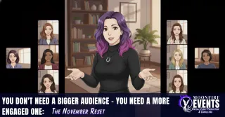 You Don't Need a Bigger Audience