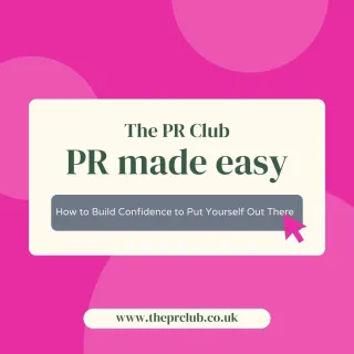 How to Build Confidence to Put Yourself Out There