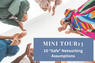 Mini Tour 13: 10 "Safe" Networking Assumptions