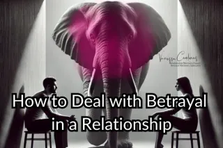 How to Deal with Betrayal in a Relationship