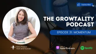 The Growtality Podcast Ep. 31: Momentum