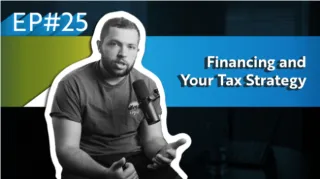 Financing and Your Tax Strategy