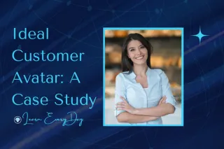Case Study: The Get Crystalized Agency Journey to the Ideal Customer Avatar—From Small Business Owner to Bootstrapped Growth-Stage Founder