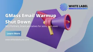 GMass Email Warmup Shut Down