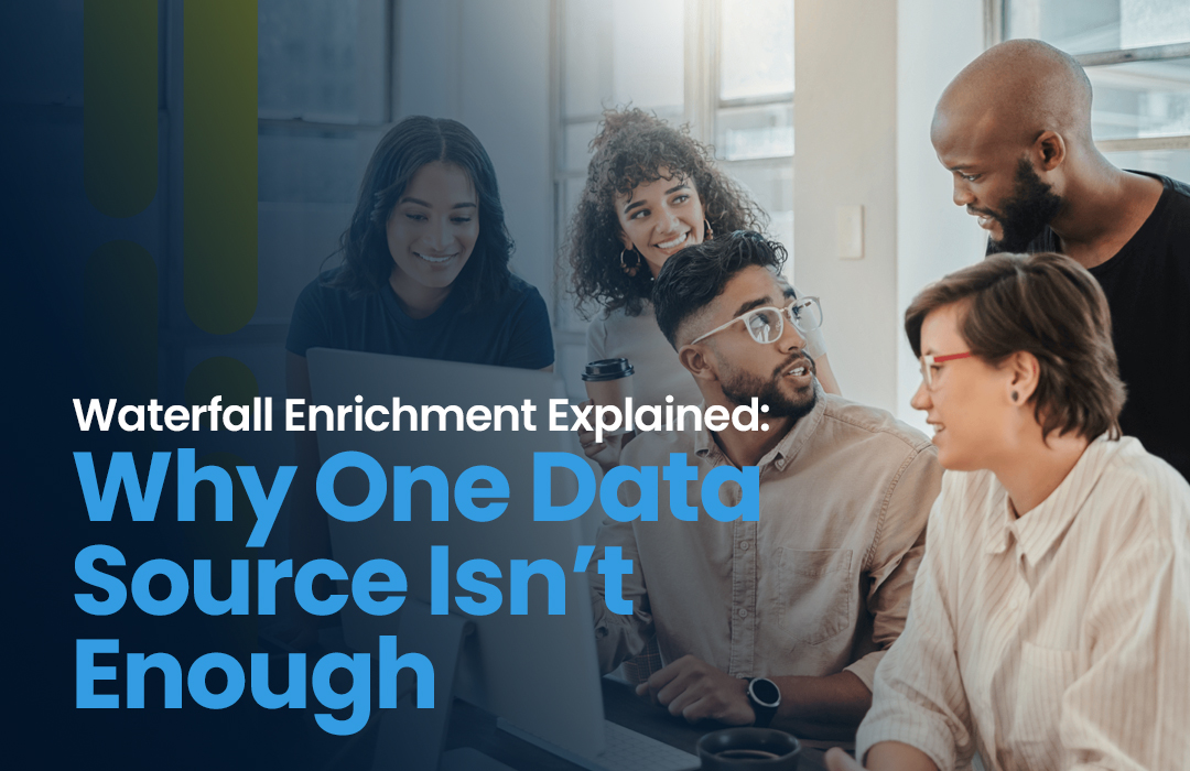 Waterfall Enrichment Explained: Why One Data Source Isn’t Enough