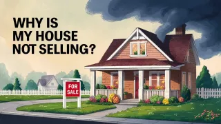 Why is My House Not Selling? A Comprehensive Guide