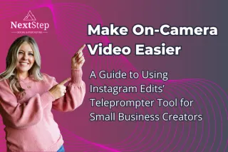 Make On-Camera Video Easier: A Guide to Using Instagram Edits’ Teleprompter Tool for Small Business Creators