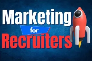 Marketing 101: Marketing for Recruiters