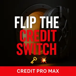 The Credit Switch: Flip One Number and Unlock Cars, Homes, and Business Funding
