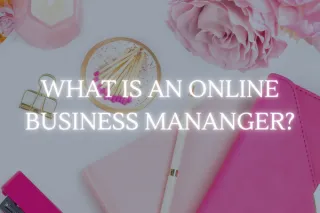 What is an Online Business Manager?
