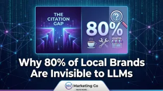 The Citation Gap: Why 80% of Local Brands Are Invisible to LLMs | NV Marketing Co