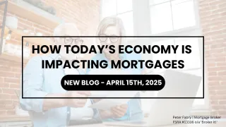 How Today’s Economy Is Impacting Mortgages—and What That Means for Retirees in 2025