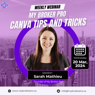 Unleashing Your Creativity with Canva: Insights from My Broker Pro's Weekly Webinar
