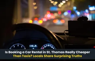 Is Booking a Car Rental in St. Thomas Really Cheaper Than Taxis? Locals Share Surprising Truths