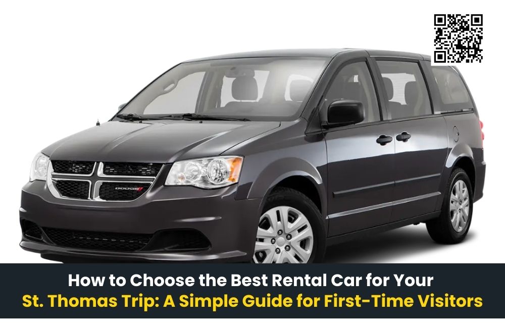 How to Choose the Best Rental Car for Your St. Thomas Trip: A Simple Guide for First-Time Visitors