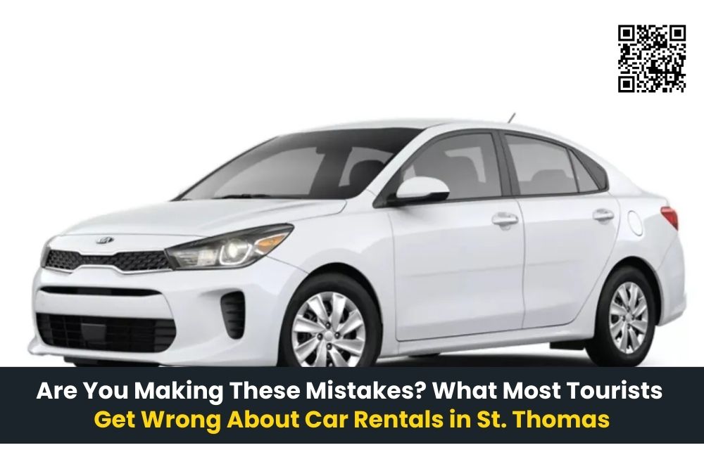 Are You Making These Mistakes? What Most Tourists Get Wrong About Car Rentals in St. Thomas