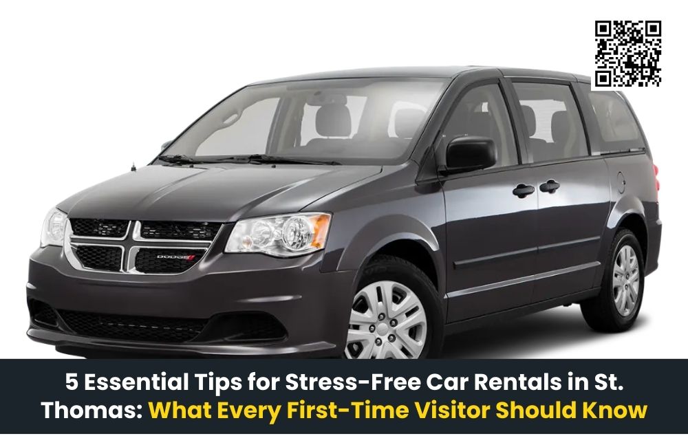 5 Essential Tips for Stress-Free Car Rentals in St. Thomas: What Every First-Time Visitor Should Know