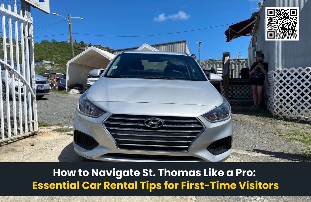 How to Navigate St. Thomas Like a Pro: Essential Car Rental Tips for First-Time Visitors