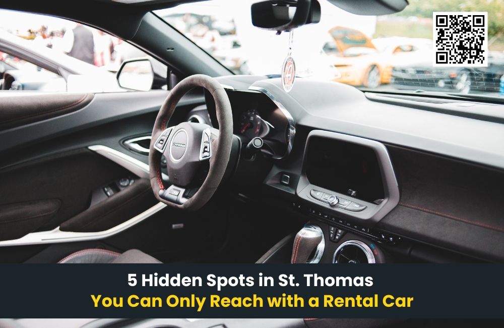 5 Hidden Spots in St. Thomas You Can Only Reach with a Rental Car