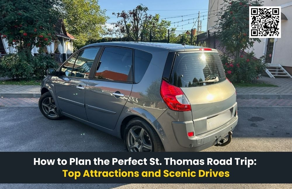 How to Plan the Perfect St. Thomas Road Trip: Top Attractions and Scenic Drives