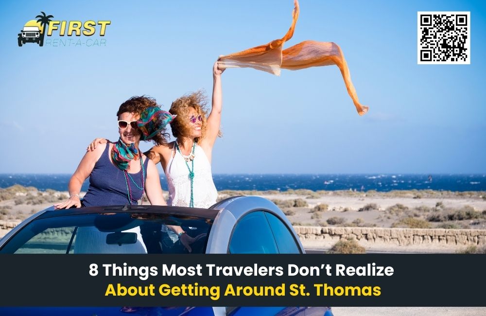 8 Things Most Travelers Don’t Realize About Getting Around St. Thomas