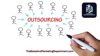 THE VALUE OF OUTSOURCING YOUR SALES AND MARKETING EFFORTS