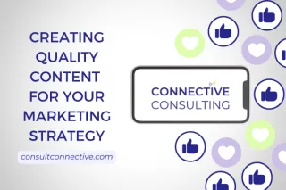 Creating Quality Content for Your Marketing Strategy