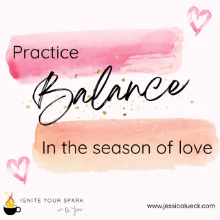 Celebrate Love with Balance