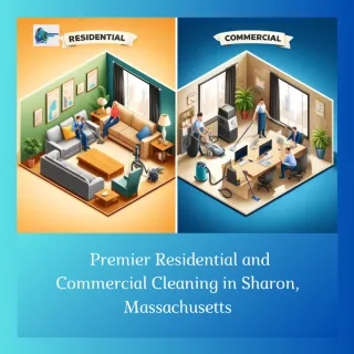Premier Residential and Commercial Cleaning in Sharon, Massachusetts