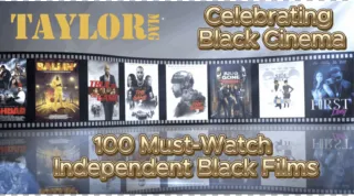 100 Must-Watch Independent Black Films