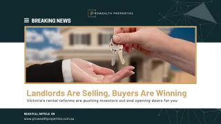 Victorian Rental Reforms: Why Now Is the Smart Time to Buy