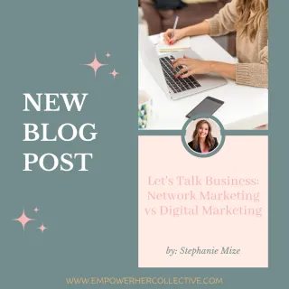 Let's Talk Business: Network Marketing vs Digital Marketing