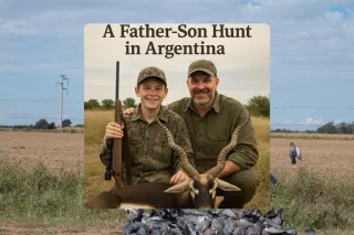 👨👦 Stories from the Field: A Father-Son Hunt in Argentina
