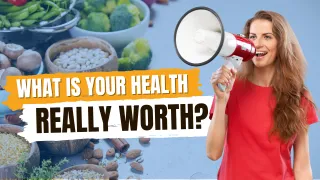 What is Your Health Really Worth?