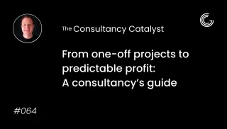 From one-off projects to predictable profit: A consultancy's guide