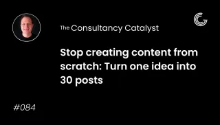 Stop creating content from scratch: Turn one idea into 30 posts