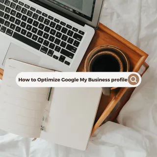 Optimize Google My Business Profile