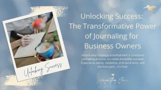 Unlocking Success:  The Transformative Power of Journaling for  Business Owners